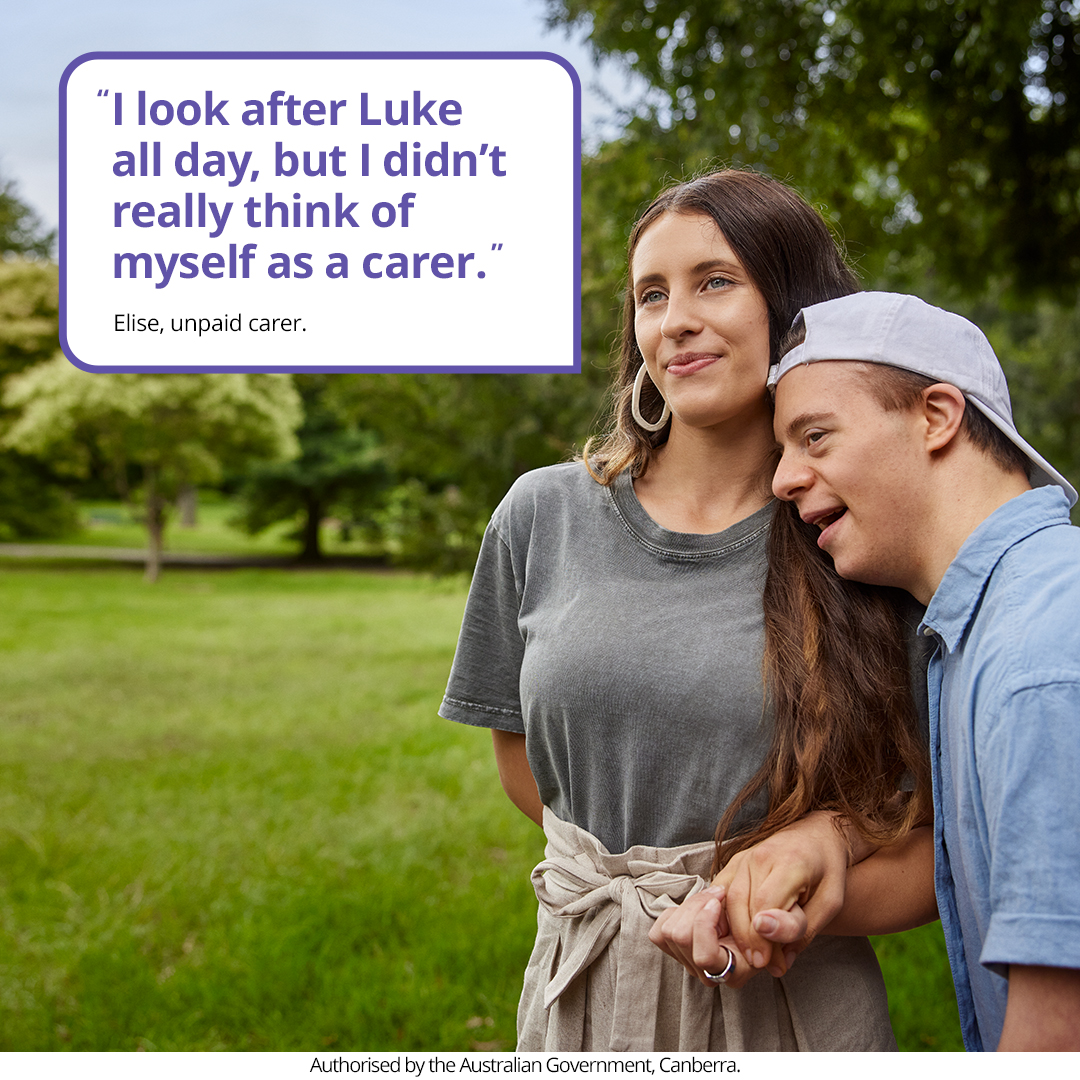 "I look after Luke all day, but I didn't really think of myself as a carer." Elise, unpaid carer. 
